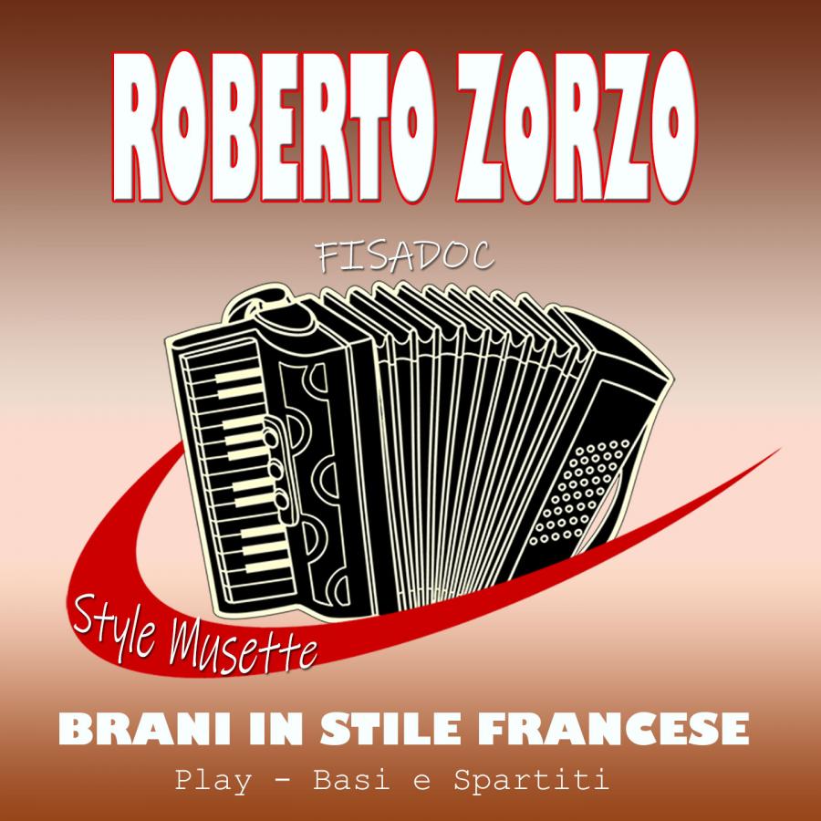 Roberto Zorzo - Style musette 